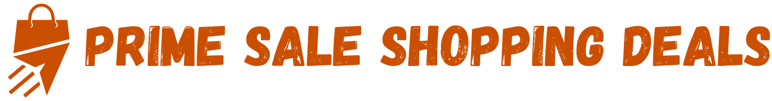 Prime Sale Shopping Deals